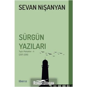 Sürgün Yazıları Toplu Makaleler 4 2017-2019 Sevan Nişanyan