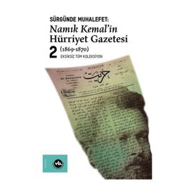 Sürgünde Muhalefet - Namık Kemal'in Hürriyet Gazetesi Seti - 2 Cilt Takım Kutulu - Namık Kemal , Ziya Paşa