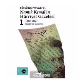 Sürgünde Muhalefet - Namık Kemal'in Hürriyet Gazetesi Seti - 2 Cilt Takım Kutulu - Namık Kemal , Ziya Paşa