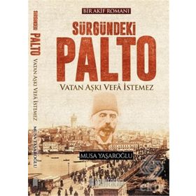 Sürgündeki Palto - Musa Yaşaroğlu
