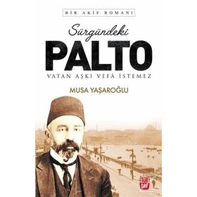 Sürgündeki Palto - Musa Yaşaroğlu