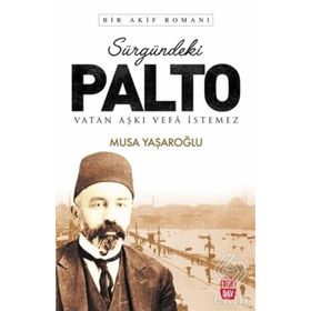 Sürgündeki Palto - Musa Yaşaroğlu