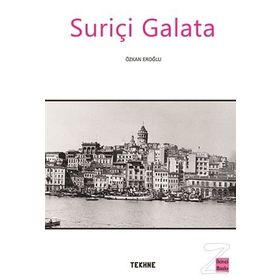 Suriçi Galata - Özkan Eroğlu