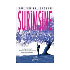 Şurimşine - Gülsen Kılıçaslan
