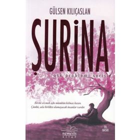 Şurina - Aşk Problemi Serisi 2 Gülsen Kılıçaslan