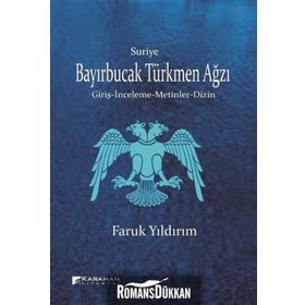 Suriye Bayırbucak Türkmen Ağzı - Faruk Yıldırım