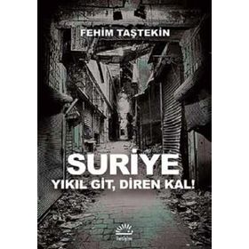 Suriye - Fehim Taştekin