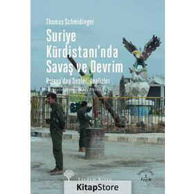 Suriye Kürdistanı’nda Savaş ve Devrim - Thomas Schmidinger