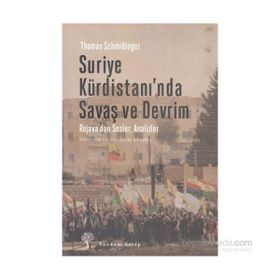 Suriye Kürdistanı’nda Savaş ve Devrim - Thomas Schmidinger