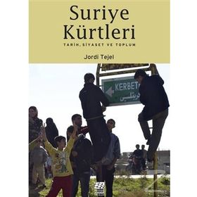 Suriye Kürtleri - Jordi Tejel