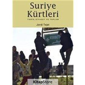 Suriye Kürtleri - Jordi Tejel