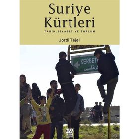 Suriye Kürtleri - Jordi Tejel