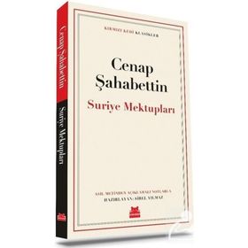 Suriye Mektupları - Cenap Şahabettin