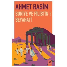 Suriye ve Filistin Seyahati Pınar Yayınları