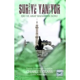 Suriye Yanıyor - Charles Glass