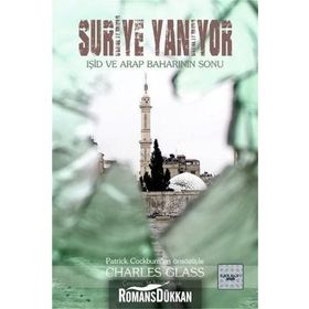 Suriye Yanıyor - Charles Glass