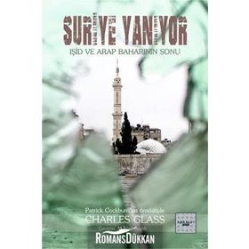 Suriye Yanıyor - Charles Glass