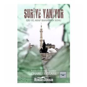 Suriye Yanıyor - Charles Glass