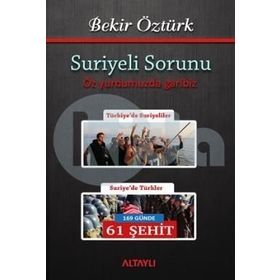 Suriyeli Sorunu - Bekir Öztürk
