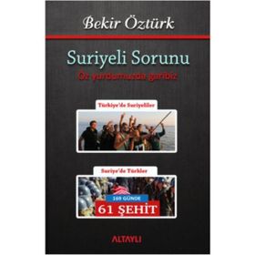 Suriyeli Sorunu - Bekir Öztürk