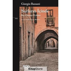 Surların İçinde-Beş Ferrara Öyküsü - Giorgio Bassani