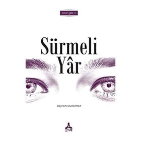 Sürmeli Yar Bütün Şiirleri 2 - Bayram Durbilmez