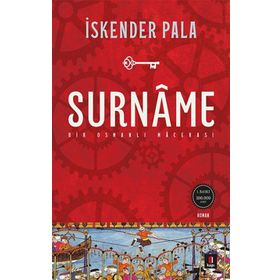 Surname - Bir Osmanlı Macerası - İskender Pala