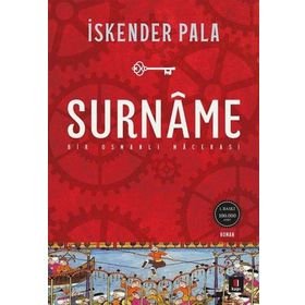 Surname - Bir Osmanlı Macerası - İskender Pala