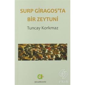 Surp Giragos'ta Bir Zeytuni - Tuncay Korkmaz