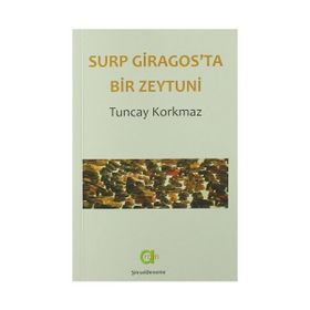 Surp Giragos'ta Bir Zeytuni - Tuncay Korkmaz