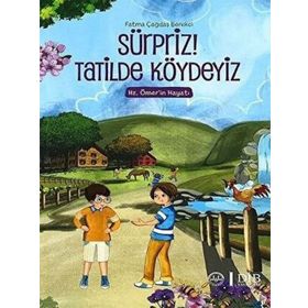 Sürpriz! Tatilde Köydeyiz - Fatma Çağdaş Börekçi
