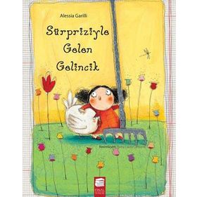 Sürpriziyle Gelen Gelincik - Alessia Garilli