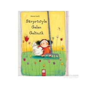 Sürpriziyle Gelen Gelincik - Alessia Garilli
