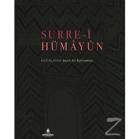 Surre-i Hümayun - Seyit Ali Kahraman