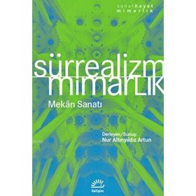 Sürrealizm - Mimarlık Mekan Sanatı