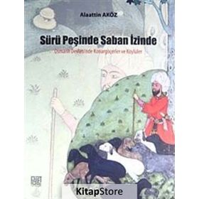 Sürü Peşinde Saban İzinde / Prof. Dr. Alaattin Aköz