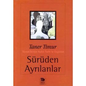 SÜRÜDEN AYRILANLAR - TANER TIMUR