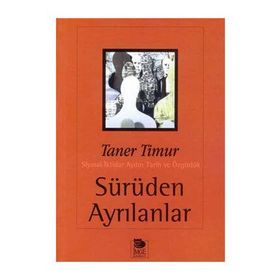 SÜRÜDEN AYRILANLAR - TANER TIMUR