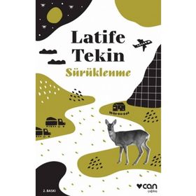 Sürüklenme - Latife Tekin