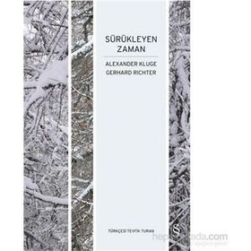Sürükleyen Zaman - Alexander Kluge Gerhard Richter