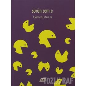 SÜRÜN CEM E - CEM KURTULUŞ