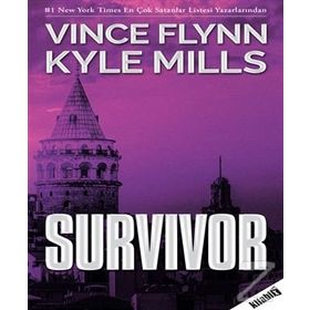 Survivor - Kyle Mills Vince Flynn