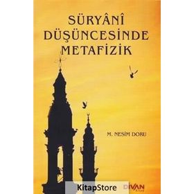 Süryani Düşüncesinde Metafizik - mehmet nesim doru