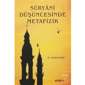 Süryani Düşüncesinde Metafizik - mehmet nesim doru