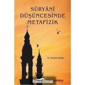 Süryani Düşüncesinde Metafizik - mehmet nesim doru