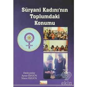 Süryani Kadını’nın Toplumdaki Konumu - Aynur Özgün Ninve Özgün