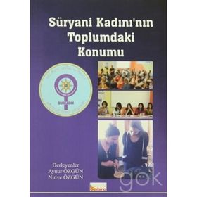 Süryani Kadını’nın Toplumdaki Konumu - Aynur Özgün Ninve Özgün