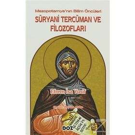 SÜRYANİ TERCÜMAN VE FİLOZOFLARI - EFREM İSA YUSIF