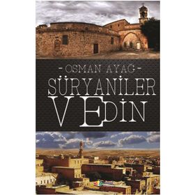 Süryaniler ve Din - Osman Ayağ