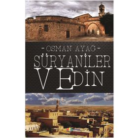 Süryaniler ve Din - Osman Ayağ